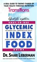 Sprievodca glykemickým indexom potravín: Pre chudnutie, kardiovaskulárne zdravie, liečbu cukrovky a maximálnu energiu - Glycemic Index Food Guide: For Weight Loss, Cardiovascular Health, Diabetic Management, and Maximum Energy