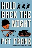 Zadržať noc - Hold Back the Night