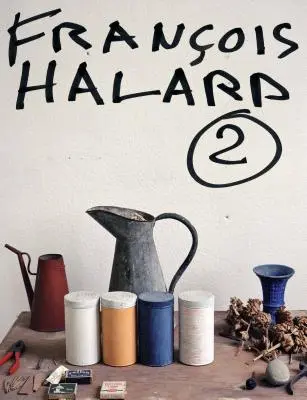 Francois Halard: Vizuálny denník - Francois Halard: A Visual Diary