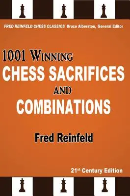 1001 víťazných šachových obetí a kombinácií - 1001 Winning Chess Sacrifices and Combinations