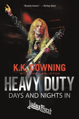 Heavy Duty: Dni a noci v Judas Priest - Heavy Duty: Days and Nights in Judas Priest