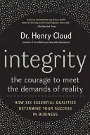 Bezúhonnosť: Odvaha splniť požiadavky reality - Integrity: The Courage to Meet the Demands of Reality