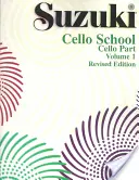 Suzuki Cello School, Vol. 1: Cello Part - Suzuki Cello School, Vol 1: Cello Part