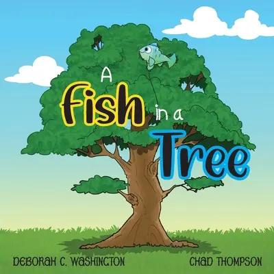 Ryba na strome - A Fish in a Tree