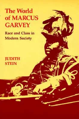 Svet Marcusa Garveyho: Rasa a trieda v modernej spoločnosti - World of Marcus Garvey: Race and Class in Modern Society