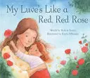 Moja láska je ako červená, červená ruža - My Luve's Like a Red, Red Rose