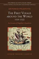 Prvá plavba okolo sveta (1519 - 1522): Správa o Magellanovej výprave (1515) - The First Voyage Around the World (1519-1522): An Account of Magellan's Expedition