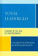 Total Leaders 2.0: Vedenie vo veku posilňovania postavenia - Total Leaders 2.0: Leading in the Age of Empowerment