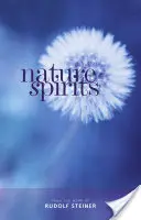 Duchovia prírody: Vybrané prednášky - Nature Spirits: Selected Lectures