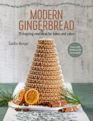 Moderné perníky: 15 nových inšpiratívnych nápadov na pečenie a koláče - Modern Gingerbread: 15 Inspiring New Ideas for Bakes and Cakes
