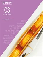 Trinity College London Violin Exam Pieces 2020-2023: Trieda 3 - Trinity College London Violin Exam Pieces 2020-2023: Grade 3