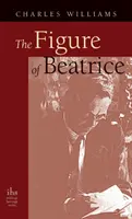 Postava Beatrice: Danteho štúdia - Figure of Beatrice: A Study in Dante