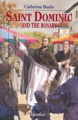 Svätý Dominik a ruženec - Saint Dominic and the Rosary