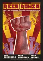 Peer Power: Zjednoťte sa, učte sa a prosperujte - aktivujte revolúciu v hodnotení - Peer Power: Unite, Learn and Prosper - Activate an Assessment Revolution