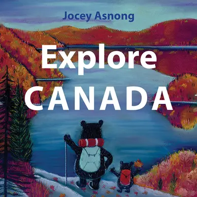 Preskúmajte Kanadu - Explore Canada