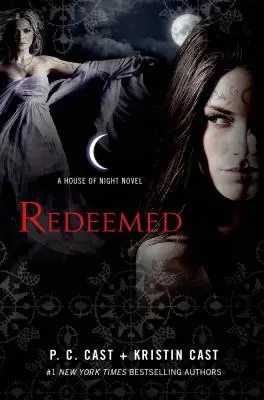 Vykúpené: A House of Night Novel - Redeemed: A House of Night Novel