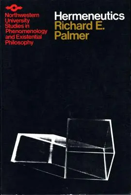 Hermeneutika: Dilthey, Heidegger a Gadamer: Teória interpretácie u Schleiermachera, Diltheya a Gadamera - Hermeneutics: Interpretation Theory in Schleiermacher, Dilthey, Heidegger, and Gadamer