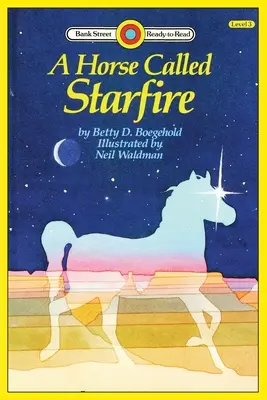 Kôň zvaný Starfire: 3. úroveň - A Horse Called Starfire: Level 3