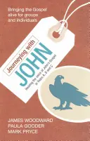 Cestovanie s Jánom - počúvanie hlasu Jánovho evanjelia v ročníkoch A, B a C - Journeying with John - Hearing The Voice Of John'S Gospel In Years A, B And C