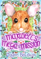 Maxwellova mega misia - Maxwell's Mega Mission
