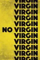 Žiadna panna - No Virgin