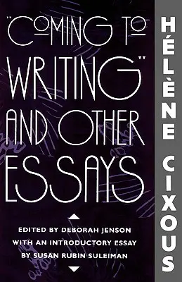 Príchod k písaniu a iné eseje - Coming to Writing and Other Essays