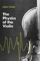 Fyzika huslí - The Physics of the Violin
