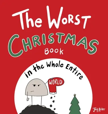 Najhoršia vianočná kniha na celom svete - The Worst Christmas Book in the Whole Entire World