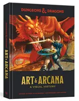 Dungeons & Dragons Art & Arcana (Umenie a arkány Dungeons & Dragons): Vizuálna história - Dungeons & Dragons Art & Arcana: A Visual History