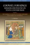 Poradenstvo pre kráľov: Múdrosť a politika v Iráne desiateho storočia: Pseudo-Māwardīho texty: Naṣīḥat Al-Mulūk, - Counsel for Kings: Wisdom and Politics in Tenth-Century Iran: Volume II: The Naṣīḥat Al-Mulūk of Pseudo-Māwardī Texts,