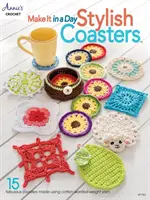 Urobte to za jeden deň: Štýlové podložky - Make It in a Day: Stylish Coasters