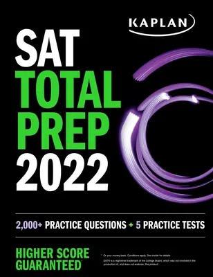 SAT Total Prep 2022: 2 000+ cvičných otázok + 5 cvičných testov - SAT Total Prep 2022: 2,000+ Practice Questions + 5 Practice Tests