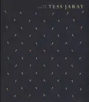 Umenie Tess Jarayovej - Art of Tess Jaray