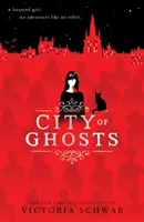 Mesto duchov (City of Ghosts #1) - City of Ghosts (City of Ghosts #1)