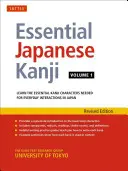 Základné japonské kandži 1. diel: (Jlpt Level N5) Naučte sa základné znaky kandži potrebné pre každodennú komunikáciu v Japonsku - Essential Japanese Kanji Volume 1: (Jlpt Level N5) Learn the Essential Kanji Characters Needed for Everyday Interactions in Japan