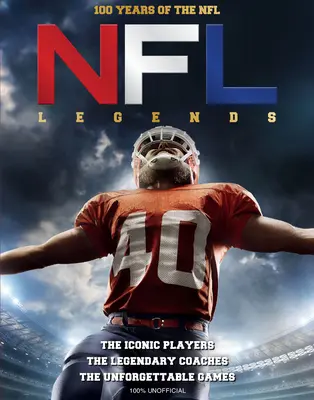 Legendy NFL: Legendy NFL: 100 rokov NFL - NFL Legends: 100 Years of the NFL