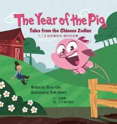 Rok prasaťa: Príbehy čínskeho zverokruhu - The Year of the Pig: Tales from the Chinese Zodiac
