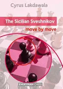 Sicílsky Svečnikov: Tah za ťahom - Sicilian Sveshnikov: Move by Move, The