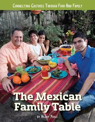 Mexický rodinný stôl - The Mexican Family Table