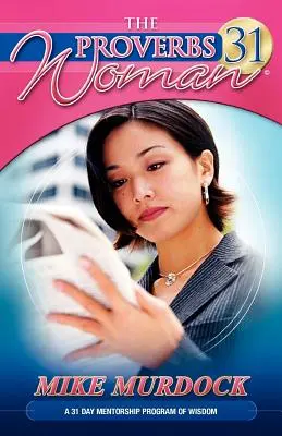 Žena z Prísloví 31 - The Proverbs 31 Woman