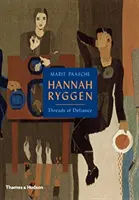 Hannah Ryggen - Nite vzdoru - Hannah Ryggen - Threads of Defiance