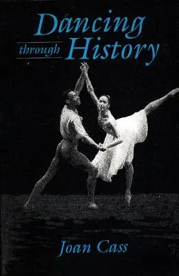 Tanec v dejinách - Dancing Through History