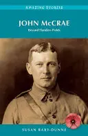 John McCrae - Za hranicami Flandersových polí - John McCrae - Beyond Flanders Fields