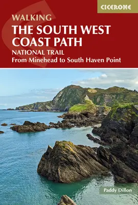 Pešia turistika na juhozápadnom pobreží: Národná stezka od Mineheadu po South Haven Point - Walking the South West Coast Path: National Trail from Minehead to South Haven Point