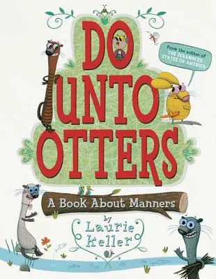 Do Unto Otters: Kniha o slušnom správaní - Do Unto Otters: A Book about Manners