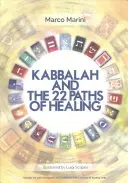 Kabala a 22 ciest uzdravovania - Kabbalah and the 22 Paths of Healing