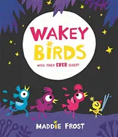 Vtáčiky Wakey - Wakey Birds