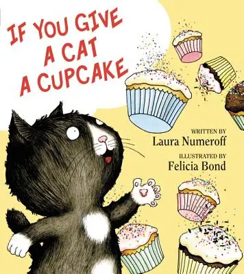 Ak dáš mačke koláčik - If You Give a Cat a Cupcake