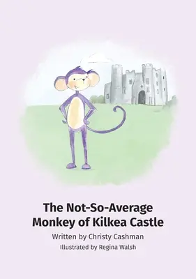 Nie príliš priemerná opica na hrade Kilkea - The Not-So-Average Monkey Of Kilkea Castle