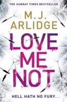 Nemiluj ma - DI Helen Grace 7 - Love Me Not - DI Helen Grace 7